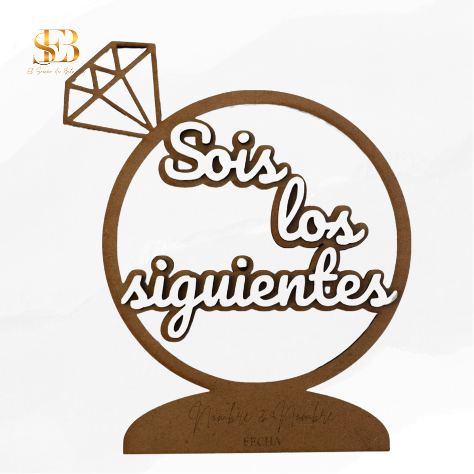 Placa personalizable Sois los siguientes para bodas, acabado Relieve - El Sueño de Belmonte