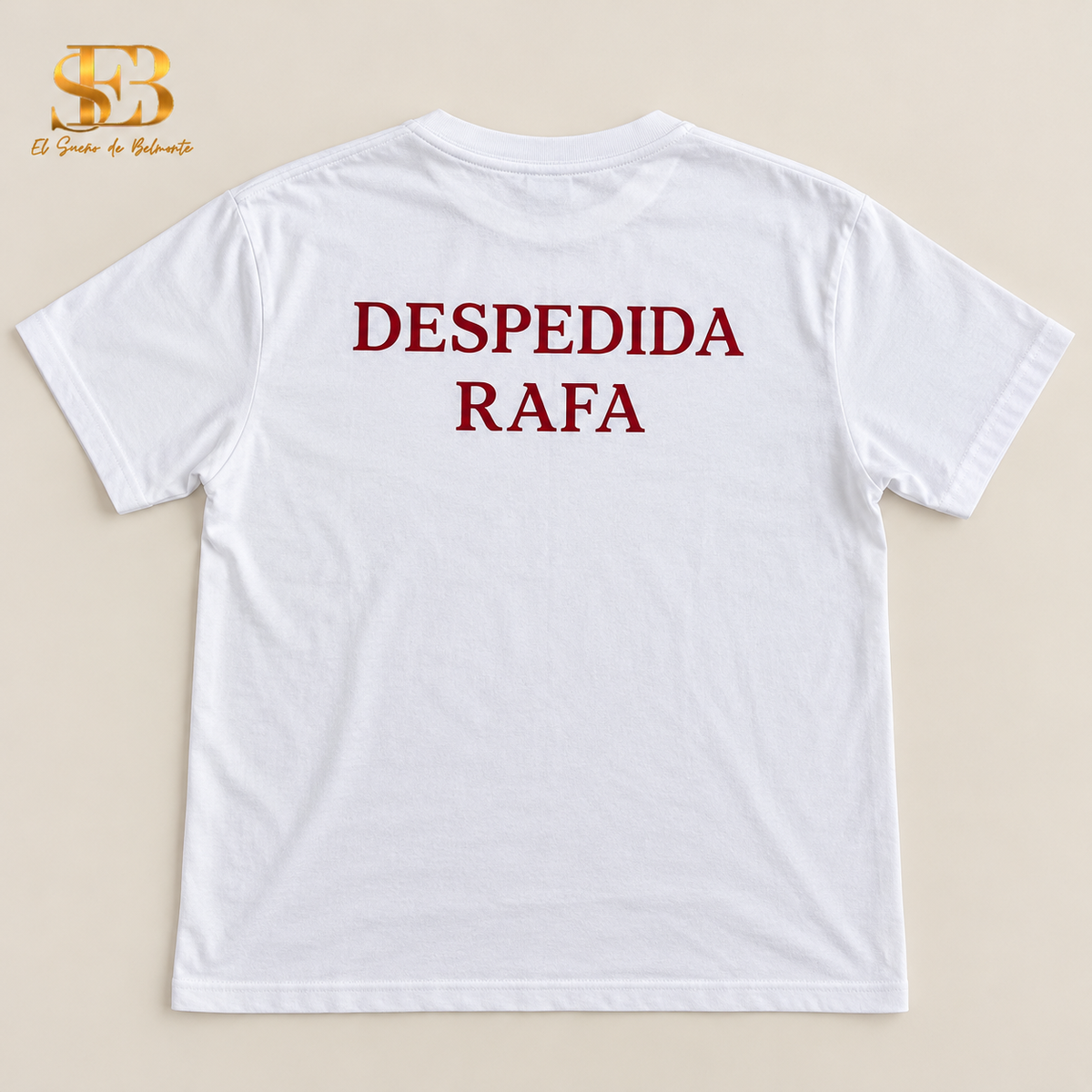 Camiseta personalizada para despedida, grabado grande en la espalda - El Sueño de Belmonte